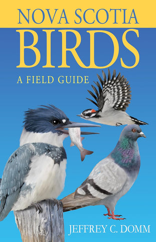 Nova Scotia Birds: Field Guide 3e