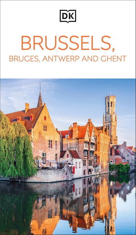 Eyewitness Brussels, Bruges, Ghent & Antwerp