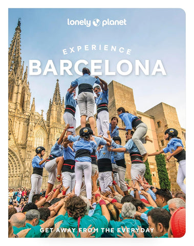 Experience Barcelona Lonely Planet 2e