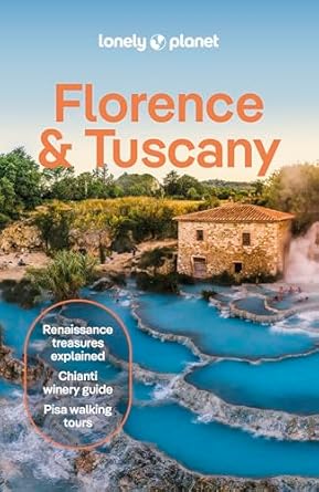 Florence & Tuscany Lonely Planet 13e
