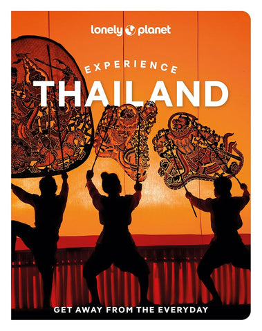 Experience Thailand Lonely Planet 2e