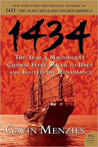 1434 The Year a Magnificent Chinese Fleet Sailed to Italy and Ignited the Renaissance