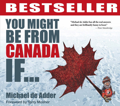 You Might Be From Canada If...