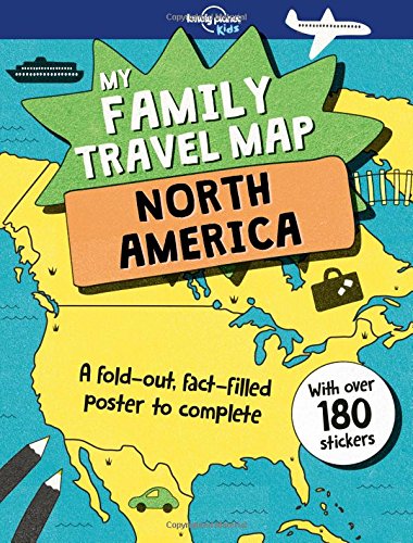 My Family Travel Map - North America Lonely Planet Kids 1e