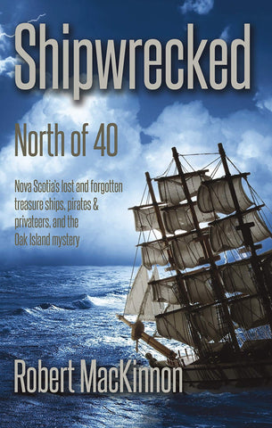 Shipwrecked: North of Forty