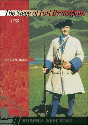 The Siege of Fort Beausejour, 1755