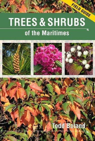 Trees & Shrubs of the Maritimes: Field Guide