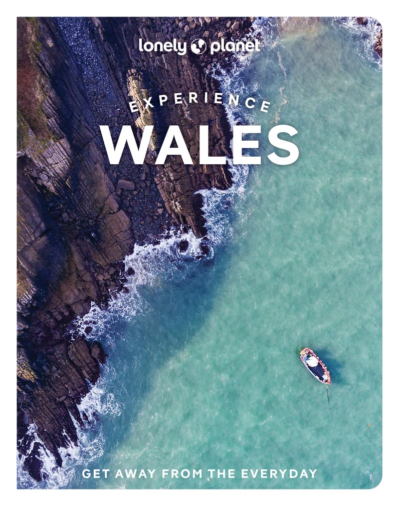 Experience Wales Lonely Planet 1e
