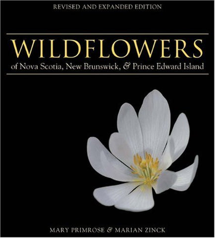 Wildflowers of Nova Scotia, New Brunswick & Prince Edward Island
