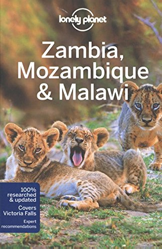 Zambia, Mozambique & Malawi Lonely Planet 3e