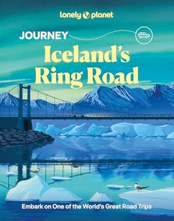 Lonely Planet Journey Iceland's Ring Road 1e
