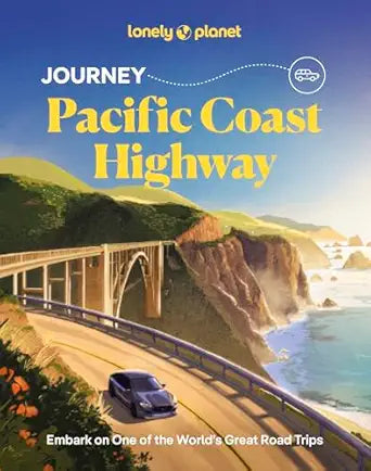 Lonely Planet Journey Pacific Coast Highway 1e