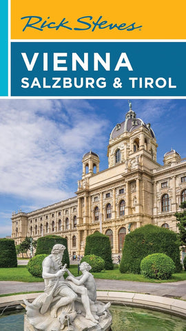 Vienna, Salzburg & Tirol Rick Steves 8e
