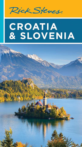 Croatia & Slovenia Rick Steves 10e