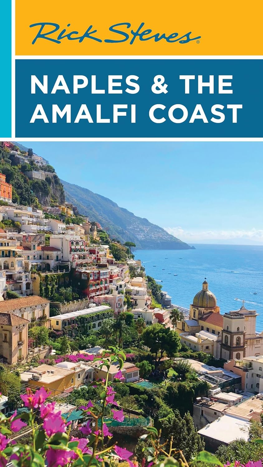 Naples & the Amalfi Coast Rick Steves 1e