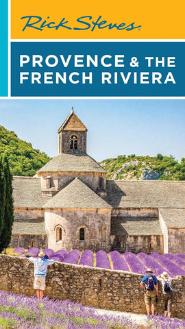 Provence & French Riviera Rick Steves 17e