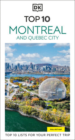 DK Top 10 Montreal & Quebec City