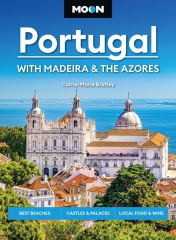 Moon Portugal: With Madeira & the Azores 4e