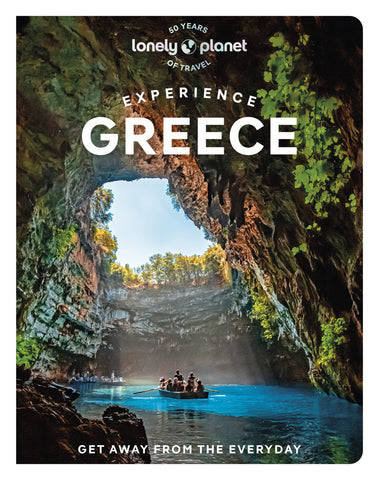Experience Greece Lonely Planet 1e