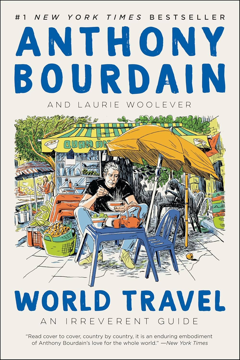 World Travel by Antony Bourdain