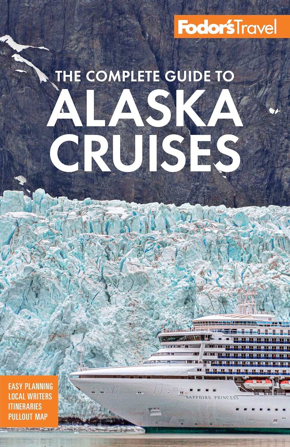 Fodor's Alaska Cruises: Complete Guide 5e