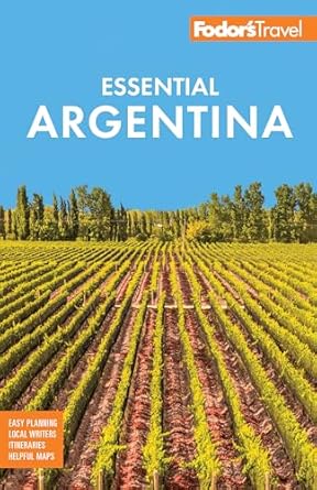 Fodor's Essential Argentina 3e