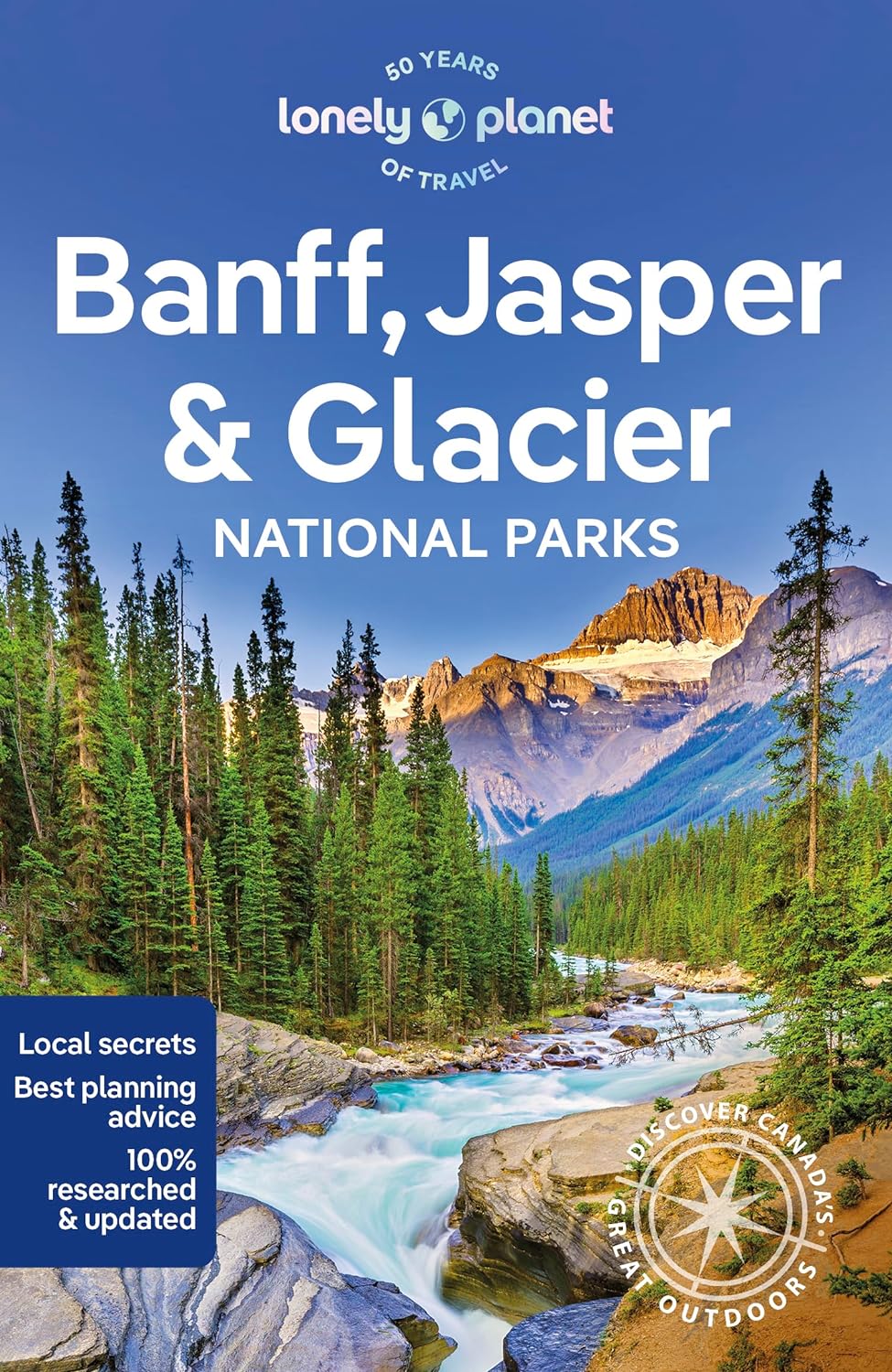Banff, Jasper & Glacier National Parks Lonely Planet 7e
