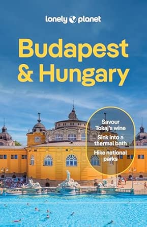 Budapest & Hungary Lonely Planet 10e