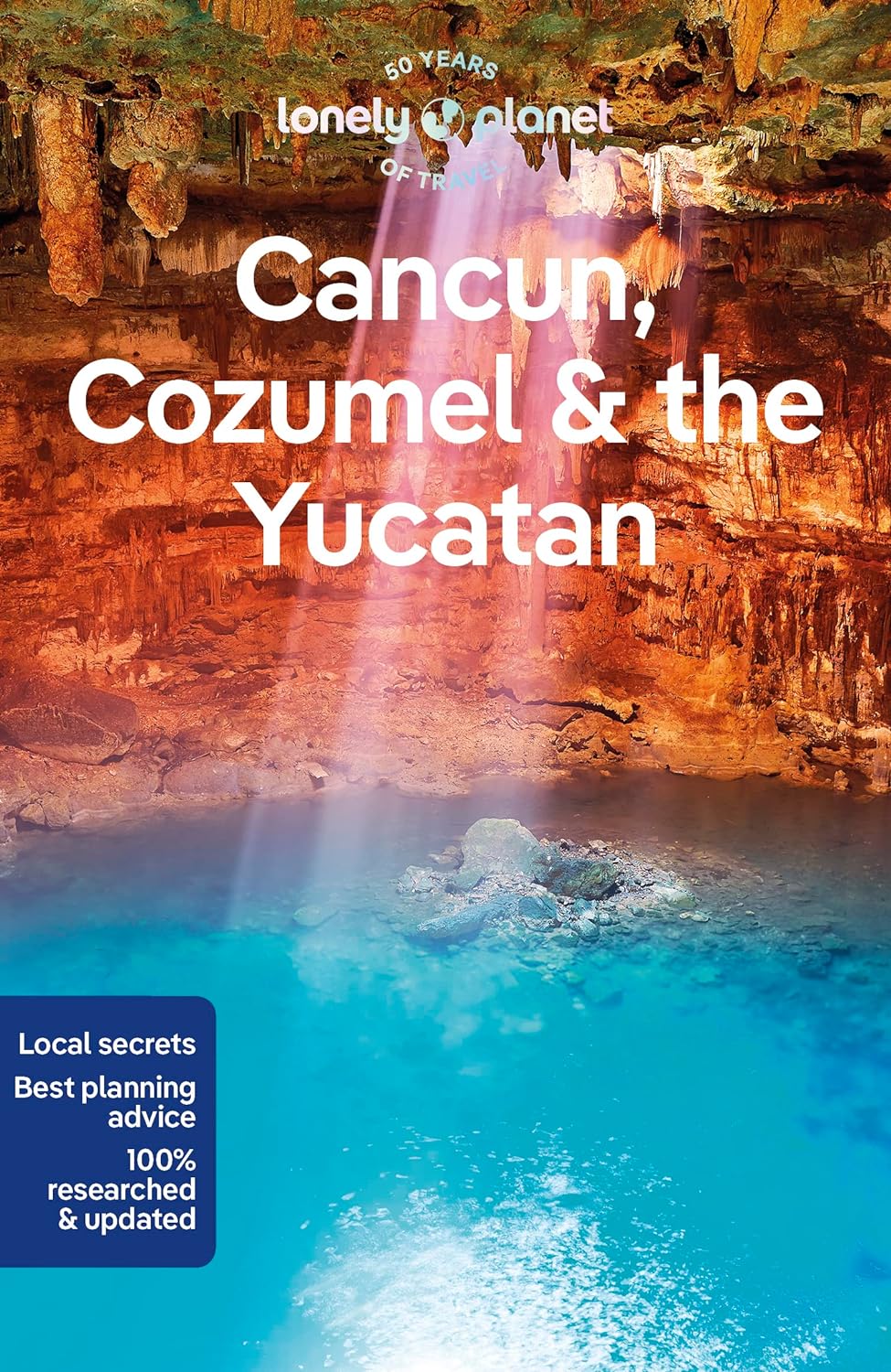 Cancun, Cozumel & the Yucatan Lonely Planet 10e