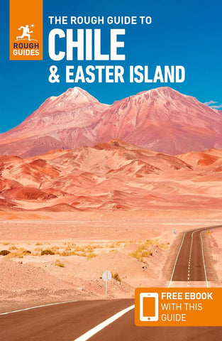 Chile & Easter Island Rough Guide 8e
