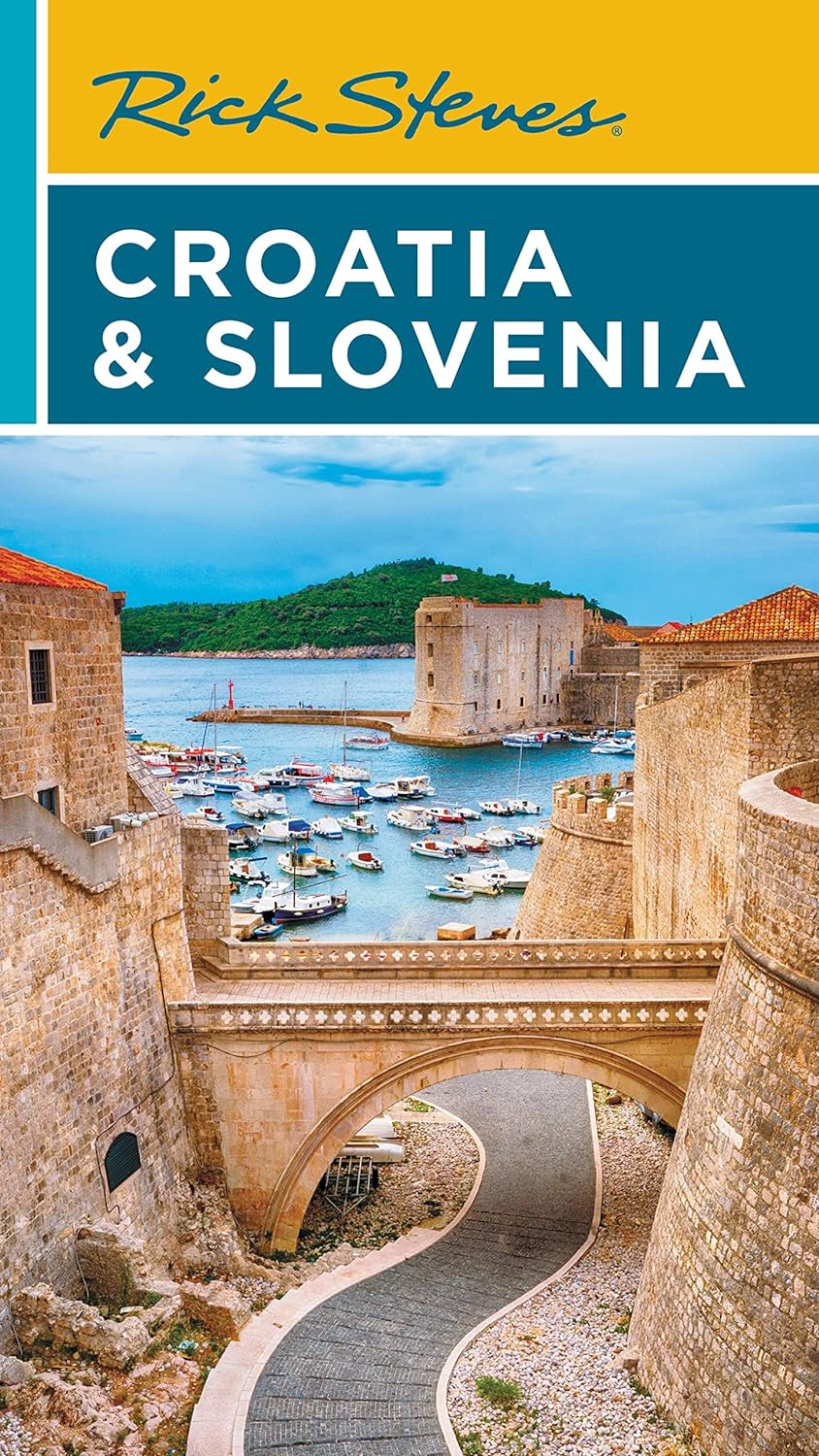 Croatia & Slovenia Rick Steves 9e