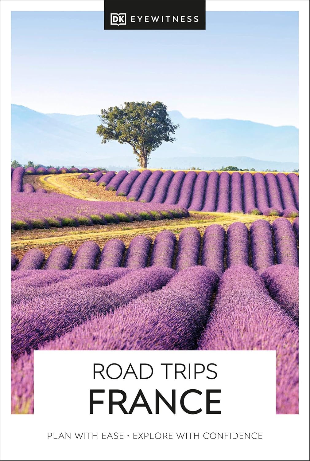 Eyewitness France Road Trips