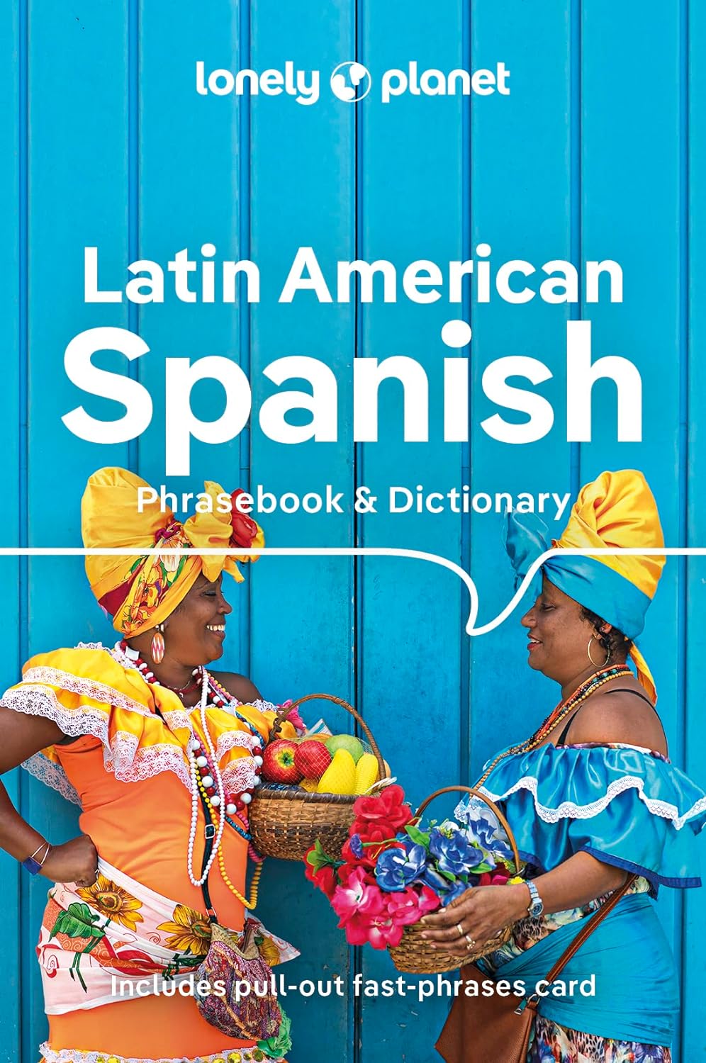 Latin American Spanish Lonely Planet Phrasebook 10e