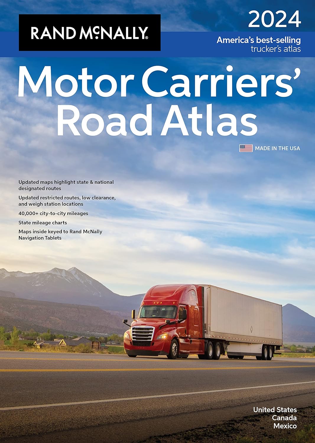 United States/ Canada/ Mexico Motor Carriers' Road Atlas 2024