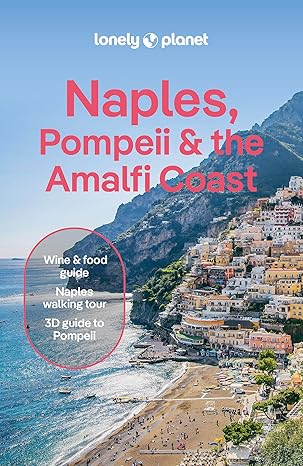 Naples, Pompeii & the Amalfi Coast 9e Lonely Planet