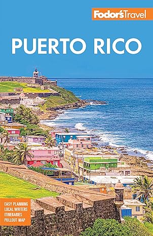 Fodor's Puerto Rico 12e