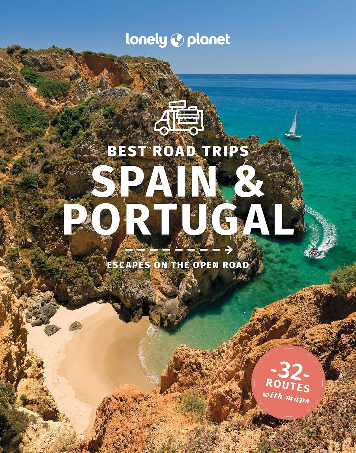 Spain & Portugal: Best Road Trips Lonely Planet 3e
