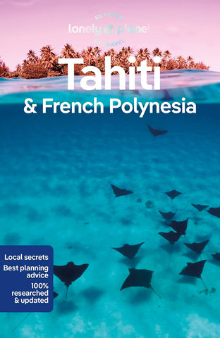 Tahiti & French Polynesia Lonely Planet 11e