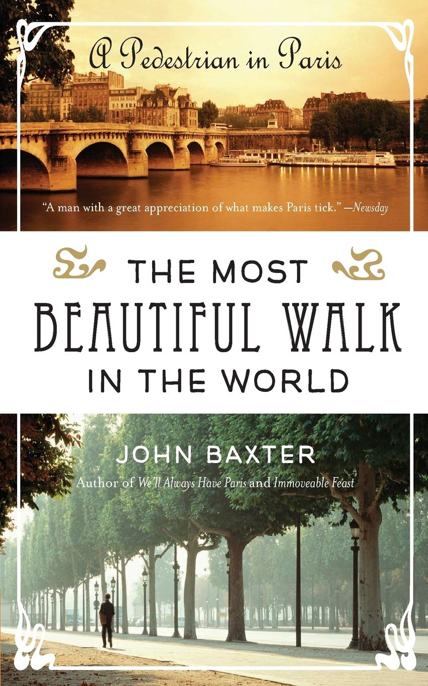 The Most Beautiful Walk the World: Paris