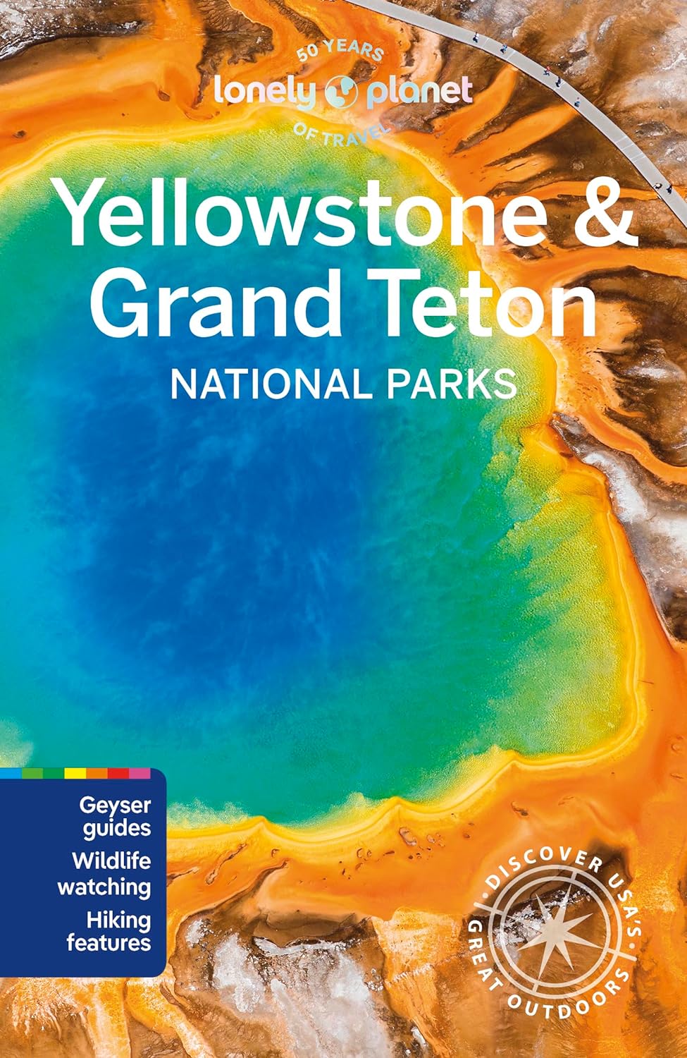 Yellowstone & Grand Teton National Parks 7e