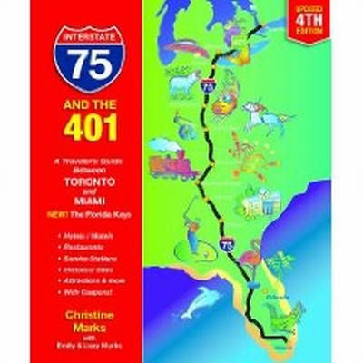 Interstate 75 & the 401: A Traveler's Guide Between Toronto and Miami