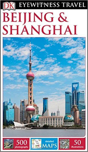 Eyewitness Beijing & Shanghai