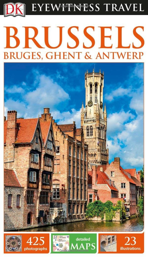Eyewitness Brussels, Bruges, Ghent & Antwerp
