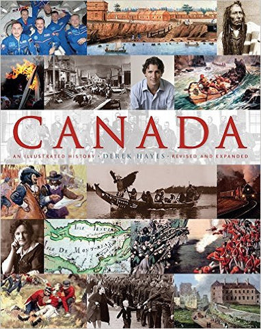 Canada: An Illustrated History by D. Hayes