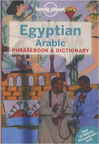 Egyptian Arabic Lonely Planet Phrasebook 4e