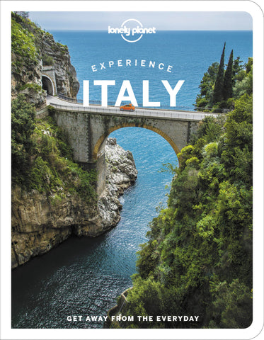 Experience Italy Lonely Planet 1e