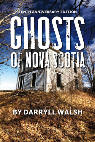 Ghosts of Nova Scotia 10e
