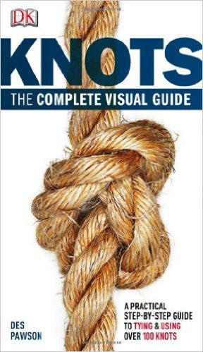 Knots: the Complete Visual Guide