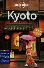 Kyoto (Japan) Lonely Planet 6e