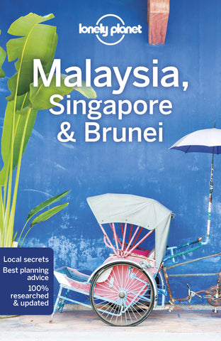 Malaysia, Singapore, Brunei Lonely Planet 15e
